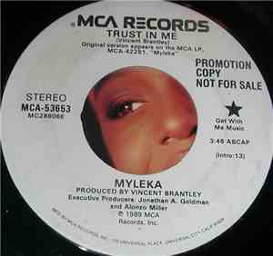 Myleka - Trust In Me