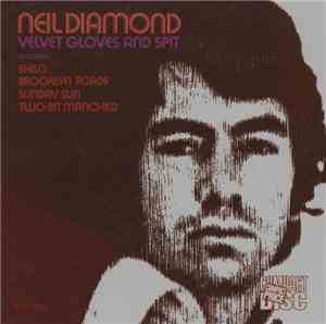 Neil Diamond - Velvet Gloves And Spit