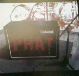 Phat - Reduced