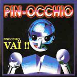 Pin-Occhio - Pinocchio Vai !!