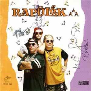 Rapülők - Rapülők