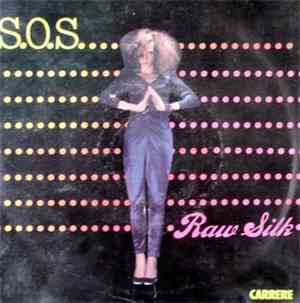 Raw Silk  - S.O.S.
