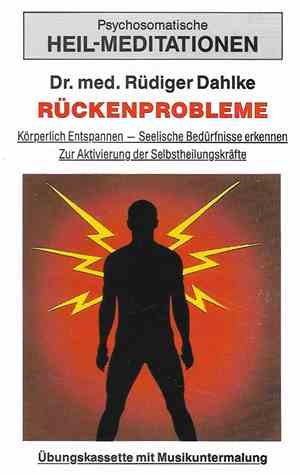 Rüdiger Dahlke - Rückenprobleme