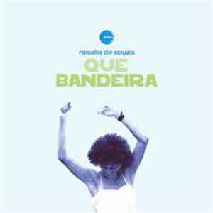 Rosalia De Souza - Que Bandeira