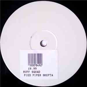 Ruff Sqwad - Pied Piper (Skepta Remix)