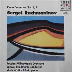 Sergei Rachmaninov - Piano Concertos Nos. 1, 2