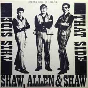 Shaw, Allen & Shaw - This Side That Side