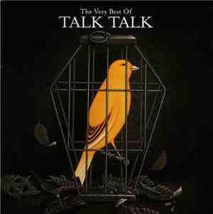 Talk Talk - The Very Best Of Talk Talk