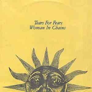 Tears For Fears - Woman In Chains