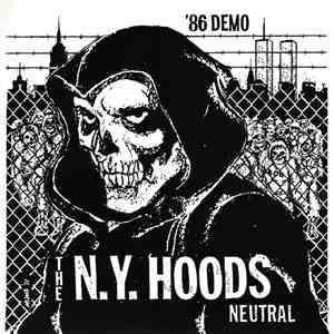 The N.Y. Hoods - Neutral '86 Demo