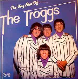 The Troggs - The Very Best Of The Troggs