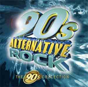 Various - The 90s Collection - 90s Alternative Rock