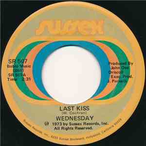 Wednesday  - Last Kiss / Without You
