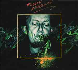 Zbigniew Namysłowski - Follow Namysłowski