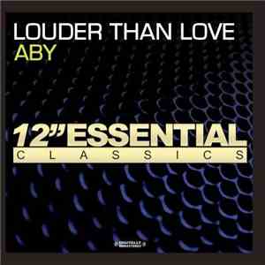 Aby - Louder Than Love