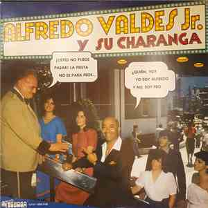 Alfredo Valdes Jr. Y Su Charanga - ALFREDO VALDES Jr. Y Su Charanga
