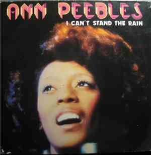 Ann Peebles - I Can't Stand The Rain