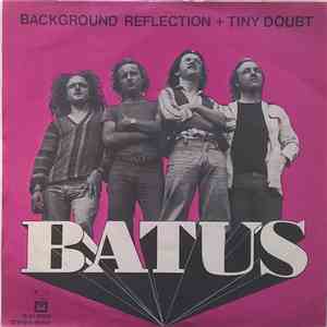 Batus - Background Reflection / Tiny Doubt