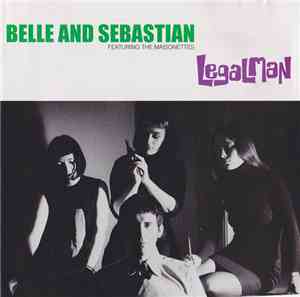 Belle And Sebastian Featuring The Maisonettes - Legal Man