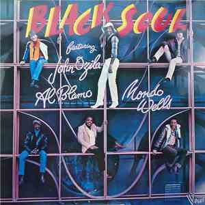 Black Soul  Featuring John Ozila, Al Blamo, Mondo Wells - Black Soul