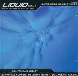 Blizzard Bros. Inc. & DJ S.P.H.E.R.E. - Liquid Vol. 1 - Best Of Trance & Te ...
