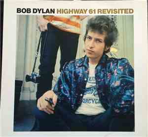 Bob Dylan - Highway 61 Revisited