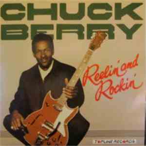 Chuck Berry - Reelin' And Rockin'