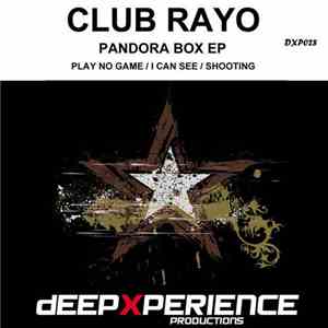 Club Rayo - Pandora Box EP