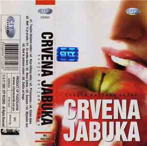 Crvena Jabuka - Tvojim Željama Vođen