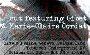 .cut featuring Gibet & Marie-Claire Cordat - Official Bootleg 2: Live In Ge ...