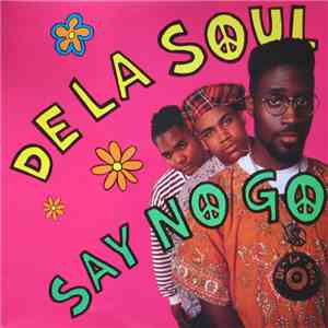 De La Soul - Say No Go