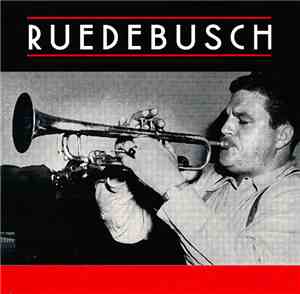 Dick Ruedebusch - Ruedebusch