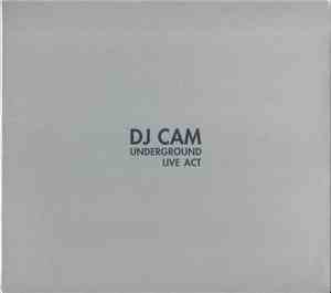 DJ Cam - Underground Live Act