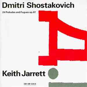 Dmitri Shostakovich - Keith Jarrett - 24 Preludes And Fugues Op. 87