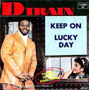 D-Train - Keep On / Lucky Day