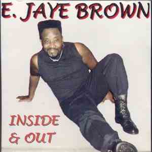 E. Jaye Brown - Inside & Out