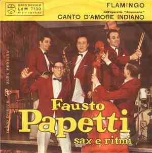 Fausto Papetti - Canto D'amore Indiano (Indian Love Call) / Flamingo