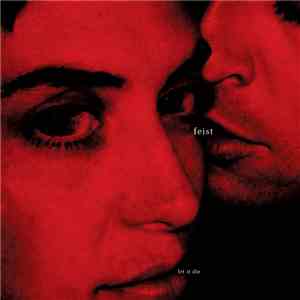 Feist - Let It Die