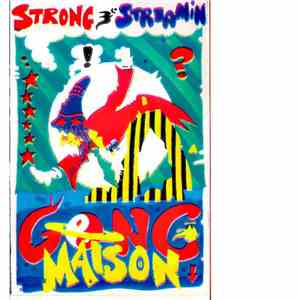 Gongmaison - Strong And Streamin