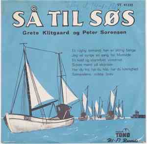 Grete Klitgaard Og Peter Sørensen  - Så Til Søs