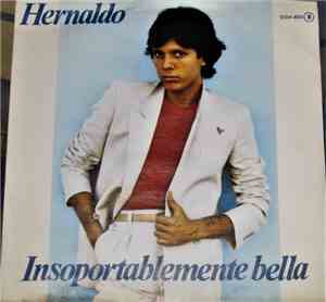 Hernaldo - Insoportablemente Bella