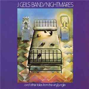 J. Geils Band - Nightmares ...And Other Tales From The Vinyl Jungle