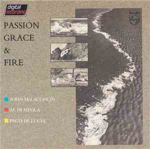 John McLaughlin, Al Di Meola, Paco De Lucia - Passion Grace & Fire