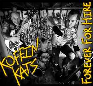 Koffin Kats - Forever For Hire