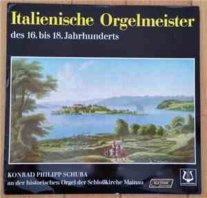 Konrad Philipp Schuba - Italienische Orgelmeister - Konrad Philipp Schuba A ...