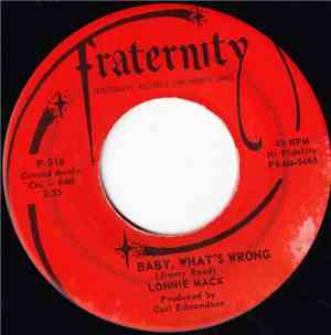 Lonnie Mack - Baby, What's Wrong / Where There's A Will