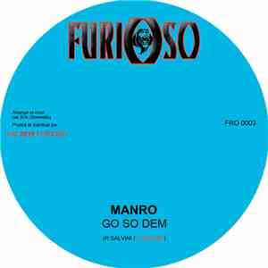Manro / Manro & Deewaï - Go So Dem / Relativise