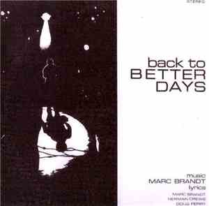 Marc Brandt - Back To Better Days