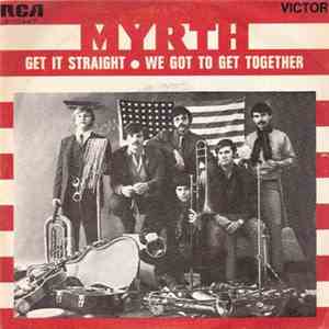 Myrth - Get It Straight / We Got To Get Together