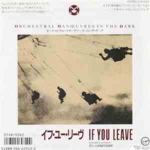 Orchestral Manoeuvres In The Dark - If You Leave